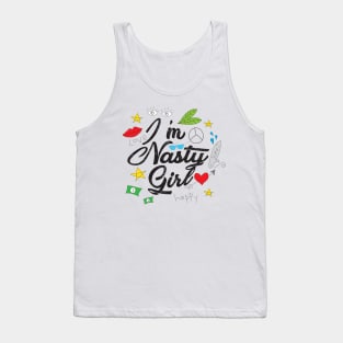 I'm Nasty Girl Tank Top